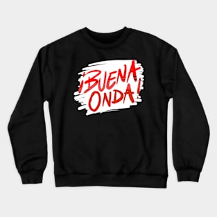 Buena Onda 2 Crewneck Sweatshirt